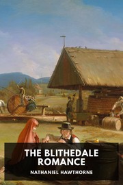 Cover of: The Blithedale Romance