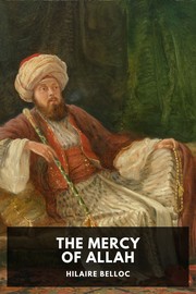 Cover of: The Mercy of Allah by Hilaire Belloc