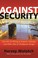 Cover of: Against security