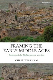 Cover of: Framing the Early Middle Ages by Chris Wickham