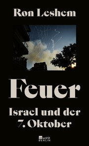 Cover of: Feuer: Israel und der 7. Oktober