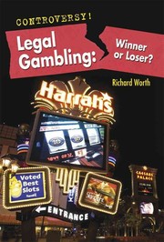 Cover of: Gambling: winner or loser?
