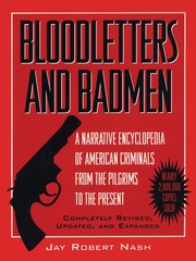 Cover of: Bloodletters and badmen by Jay Robert Nash