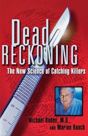 Cover of: Dead Reckoning: The New Science of Catching Killers