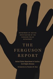 Cover of: The Ferguson report: Department of Justice investigation of the Ferguson Police Department