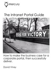Cover of: The Intranet Portal Guide: How to Make the Business Case for a Corporate Portal, then Successfully Deliver