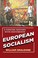 Cover of: European Socialism