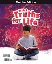 Cover of: Bible 2: Truths for Life: teacher edition
