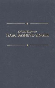 Cover of: Critical essays on Isaac Bashevis Singer