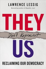 Cover of: They Don't Represent Us by Lawrence Lessig