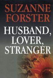 Cover of: Husband, lover, stranger by Suzanne Forster