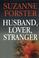 Cover of: Husband, lover, stranger
