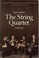 Cover of: The string quartet