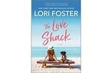 Cover of: Love Shack by Lori Foster