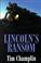 Cover of: Lincoln's ransom