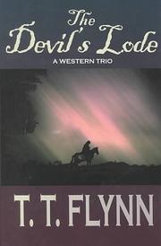 Cover of: The devil's lode by T. T. Flynn
