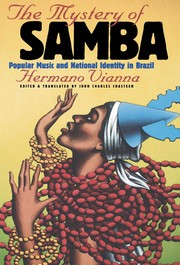 Cover of: The mystery of samba by Hermano Vianna