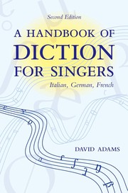 Cover of: A Handbook of Diction for Singers: Italian, German, French