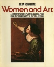 Cover of: Women & art: a history of women painters and sculptors from the Renaissance to the 20th century