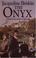 Cover of: The onyx