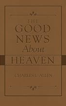 Cover of: The Good News about Heaven