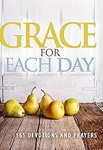 Cover of: Grace for Each Day: 365 Devotions and Prayers