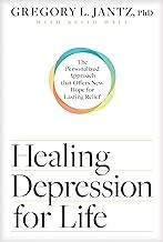 Cover of: Healing Depression for Life: The Personalized Approach That Offers New Hope for Lasting Relief
