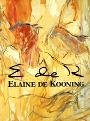 Elaine De Kooning by Jane K. Bledsoe