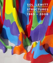 Cover of: Sol Lewitt: structures, 1965-2006