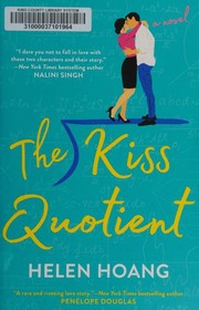 The kiss quotient by Helen Hoang