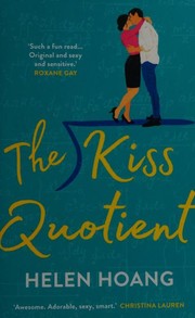 Cover of: The Kiss Quotient