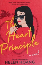 Cover of: The Heart Principle by Helen Hoang