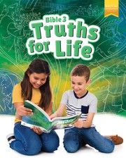 Cover of: Bible 3: Truths for Life: worktext