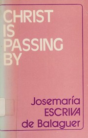 Cover of: Christ is passing by: homilies