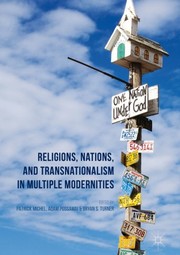 Cover of: Religions, Nations, and Transnationalism in Multiple Modernities by Patrick Michel, Adam Possamai, Bryan S. Turner