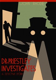 Cover of: Dr. Priestley investigates: a detective story