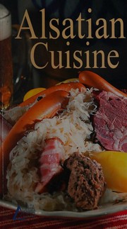 Cover of: Alsatian cuisine