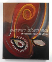 Cover of: Seven stories about modern art in Africa: an exhibition