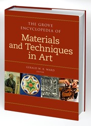 Cover of: The Grove encyclopedia of materials and techniques in art by Gerald W. R. Ward