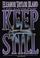 Cover of: Keep still