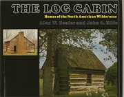 Cover of: The log cabin: homes of the North American wilderness