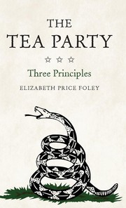 Cover of: The Tea Party: three principles