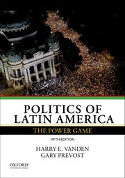 Cover of: Politics of Latin America by Harry E. Vanden