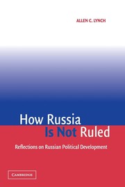 Cover of: How Russia Is Not Ruled: Reflections on Russian Political Development