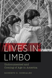 Lives in limbo by Roberto G. Gonzales