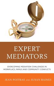 Cover of: Expert mediators: overcoming mediation challenges in workplace, family, and community conflicts
