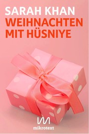 Cover of: Weihnachten mit Hüsniye: Eine deutsch-pakistanische Erfahrung