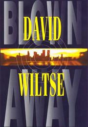 Blown away by David Wiltse