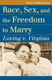 Cover of: Race, Sex, and the Freedom to Marry by Peter Wallenstein