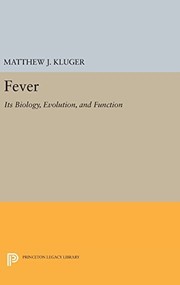Cover of: Fever: Its Biology, Evolution, and Function
